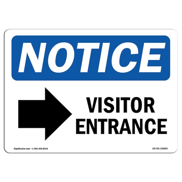 Signmission OSHA Notice Sign, 3.5" Height, 5" Width, Visitor Entrance (Right Arrow) Sign With Symbol, Landscape OS-NS-D-35-L-18880 - main